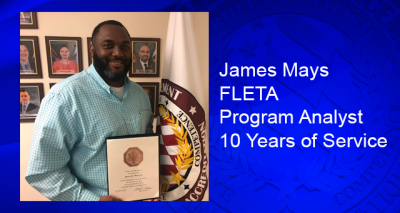James Mays FLETA Program Analyst 10-years of service